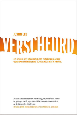 Verscheurd - het gesprek over homoseksualiteit en christelijk geloof wordt vaak ongenadig hard gevoerd, maar niet in dit boek - Justin Lee