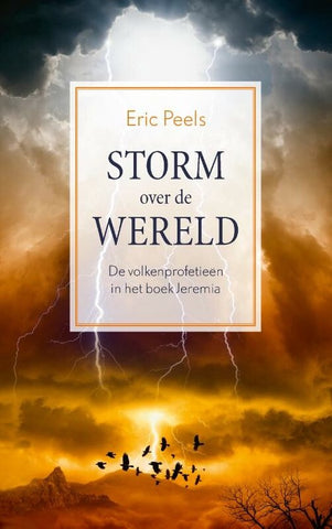 Storm over de wereld - Eric Peels