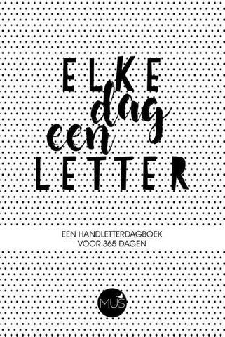 Elke dag een letter - Handletterdagboek voor 365 dagen