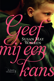 Geef mij een kans - Susan May Warren