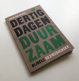 Dertig dagen duurzaam - Bijbels gezinsdagboek - Judith van Helden