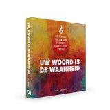 Uw woord is de waarheid