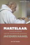 Martelaar - leven en dood van de vermoorde priester Jacques Hamel - Jan de Volder