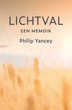Lichtval - Philip Yancey - Autobiografie