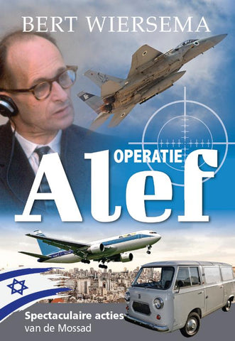 Operatie Alef; Bert Wiersema
