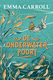 De onderwaterpoort; Emma Carroll