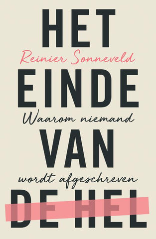 Het einde van de hel; Reinier Sonneveld