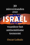 30 misverstanden over Israel - Oscar Lohuis