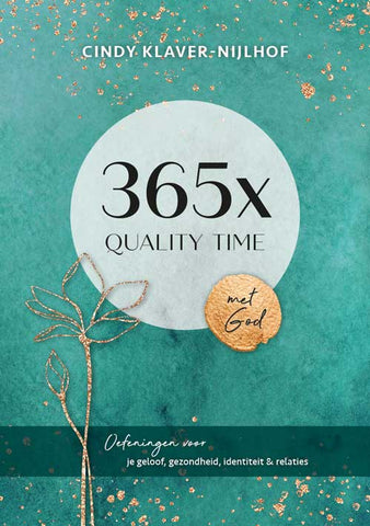 365X Quality time met God - Oefeningen voor je geloof, gezondheid, identiteit en relaties