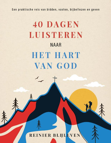 40 dagen luisteren naar het hart van God