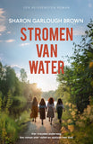 Stromen van water - Sharon Garlough Brown