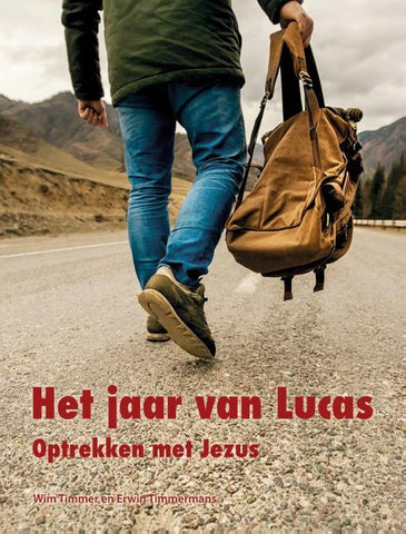 Het jaar van Lucas - Optrekken met Jezus - Wim Timmer