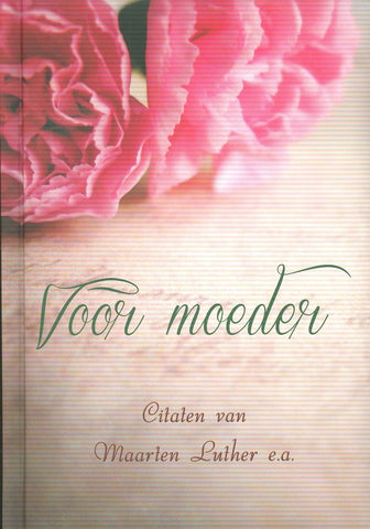 Voor moeder - Diverse auteurs