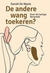 De andere wang toekeren? - Daniel de Waele
