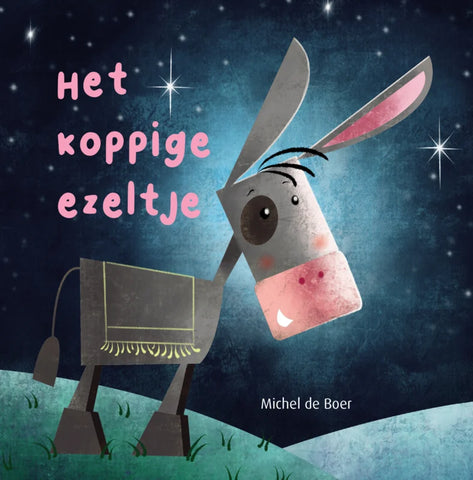 Het koppige ezeltje - Michel de Boer