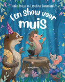 Prentenboek - Een show voor muis - Ineke Kraijo en Leontine Gaasenbeek