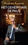Het geheim van de paus - een zoektocht - Andries Knevel