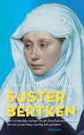 Suster Bertken - Frans Willem Verbaas