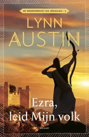 Ezra, leid Mijn volk - Lynn Austin