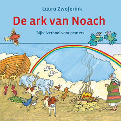 De Ark van Noach - Laura Zwoferink