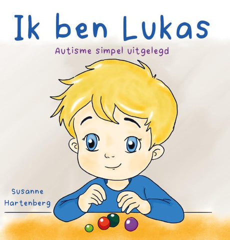 Ik ben Lukas- Susanne Hartenberg