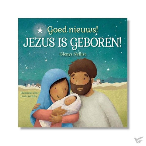 Goed nieuws! Jezus is geboren! - Glenys Nellist -