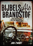 Bijbels als brandstof - Jan Zwart