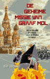 De geheime missie van graaf mol; Bert Goedhart