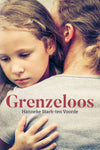 Grenzeloos - Hanneke Stark-ten Voorde