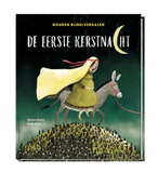 Prentenboek - De eerste kerstnacht - Selma Noort en Eefje Kuijl - Gouden Bijbelverhalen deell 8