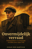 Onvermijdelijk verraad (Oorlogsroman)