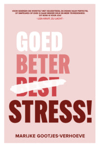 Goed beter stress - Marijke Gootjes