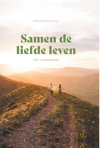 Samen de liefde leven - Huwelijksdagboek HSV