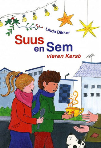 Suus en Sem vieren Kerst - Linda Bikker - v.a. 6 jr.