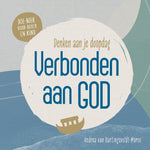 Verbonden aan God - denken aan je doopdag - Andrea van Hartingsveldt-Moree