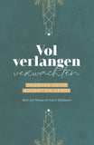 Vol verlangen verwachten - Dagboek voor advent en Kerst - Bert-Jan Mouw , Carin Slotboom-Meijers