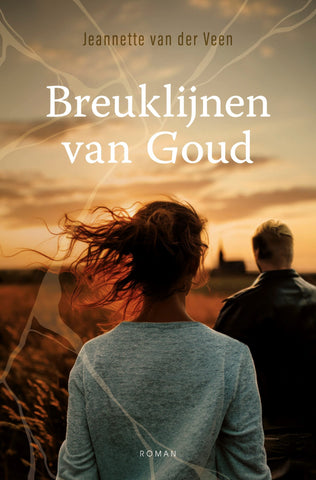 Breuklijnen Van Goud - Jeannette van der Veen