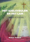 Het ezelsveulen en het lam - Remco Terlouw