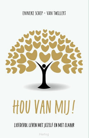 Hou van mij - Enneke Schep-van Twillert