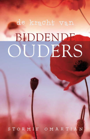 Kracht van biddende ouders - Stormie Omartian
