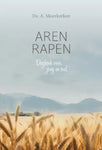 Aren rapen - Ds. A. Moerkerken