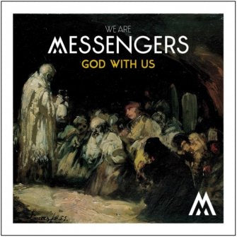 God With Us (EP) - We Are Messengers