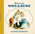 Kerst met Wies en Bowe - Alianna Dijkstra