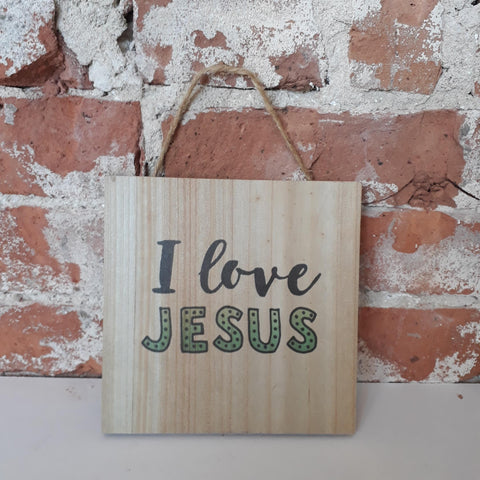 Houten bordje - I love Jesus