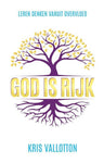 God is rijk - Kris Vallotton