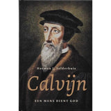 Calvijn - Herman J. Selderhuis