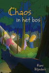 Chaos in het bos - Hans Mijnders