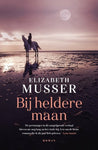 Bij heldere maan - Elizabeth Musser