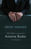 Droef gemoed - Nels Fahner in gesprek met Antoine Bodar over depressie