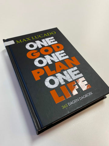 One God, One plan, One life - Max Lucado